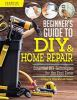 Beginner_s_guide_to_DIY___home_repair