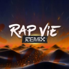 Rap_Vie_Remix