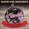 Blind_pig_records_40th_anniversary_collection