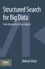 Structured_search_for_big_data