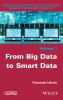 From_big_data_to_smart_data